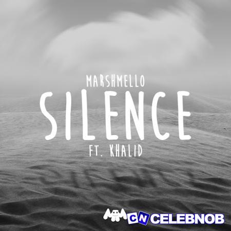 Cover art of Marshmello – Silence Ft. Khalid
