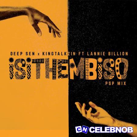 Cover art of Deep Sen – Isithembiso (PSP Mix) ft KingTalkzin & Lannie Billion