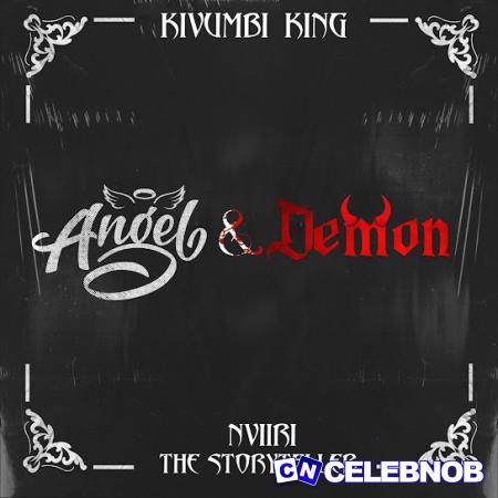 Cover art of Kivumbi King – Angel & Demon ft Nviiri the storyteller