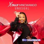 Xolly Mncwango – Jabulani Sesingabantwana