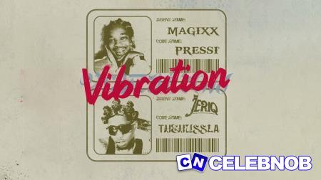 Cover art of Magixx – Vibration Ft Jeriq