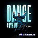 Judikay – Dance Anyhow