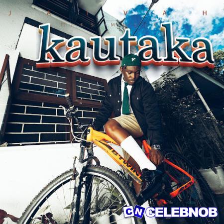 Jaivah & JFS music – Kautaka ft. King Tone SA Latest Songs