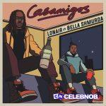 Lonair – Casamigos Ft. Bella Shmurda