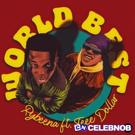 Cover art of Rybeena – World Best Ft Teee Dollar