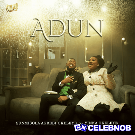 Cover art of Sunmisola Agbebi – Adun Ft. Yinka Okeleye