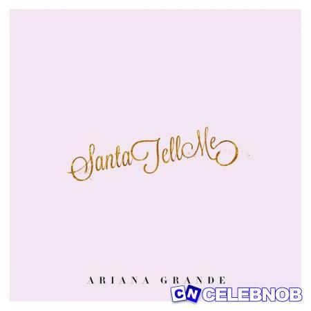 Cover art of Ariana Grande – Santa Tell Me