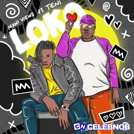 Cover art of Mawi Views – Loko ft. Teni