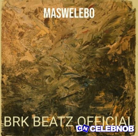 Cover art of Brk Beatz Official – Maswelebo