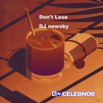 DJ newsky – Don't Lose