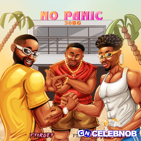 Cover art of Ftarget – No Panic (30BG) ft. Ojazzyigbonile