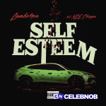 Lambo4oe – Self Esteem (Remix) Ft. NLE Choppa