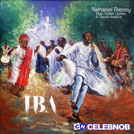 Cover art of NATHANIEL BASSEY – Iba ft. Dunsin Oyekan & Dasola Akinbule