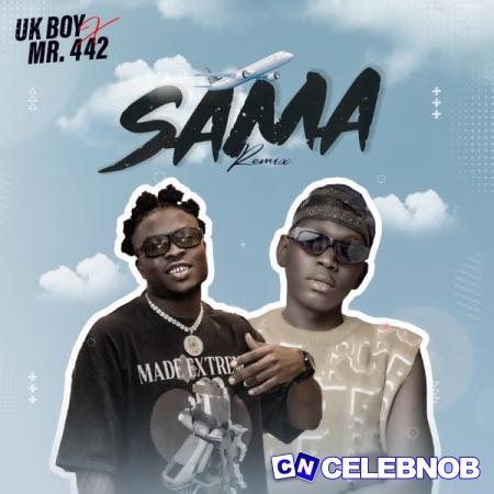 Cover art of Uk Boy – Sama(Remix) Ft. Mr442