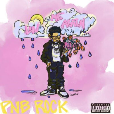 Cover art of Luv Me Again Lyrics by PnB Rock 