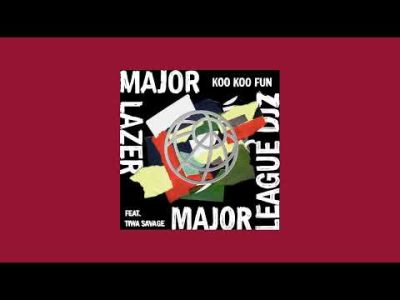 Cover art of Major Lazer - Koo Koo Fun Ft Tiwa Savage, Major League Djz, Dj Maphorisa