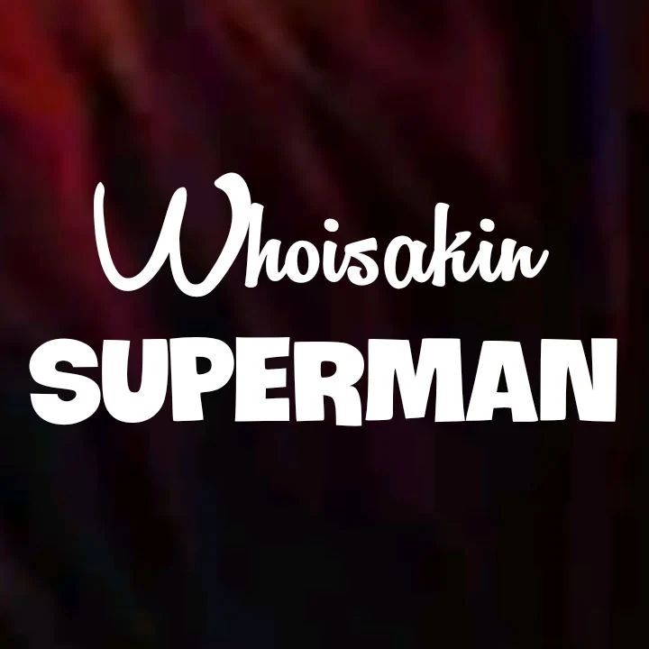 Whoisakin - Superman