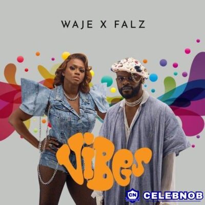 Waje - Vibes (ft Falz)