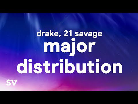 Cover art of Drake – Major Distribution ft 21 Savage