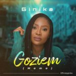 Ginika – Goziem  (Mama)