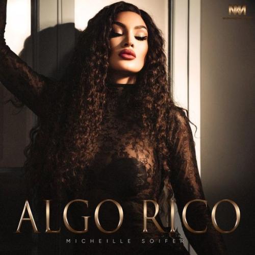 Cover art of Micheille Soifer – Algo Rico