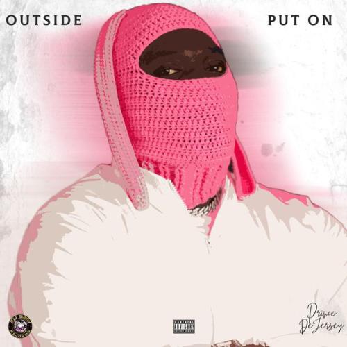 Prince DeJersey – OUTSIDE Latest Songs