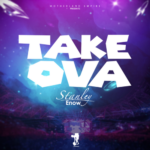 Stanley Enow – Take Ova