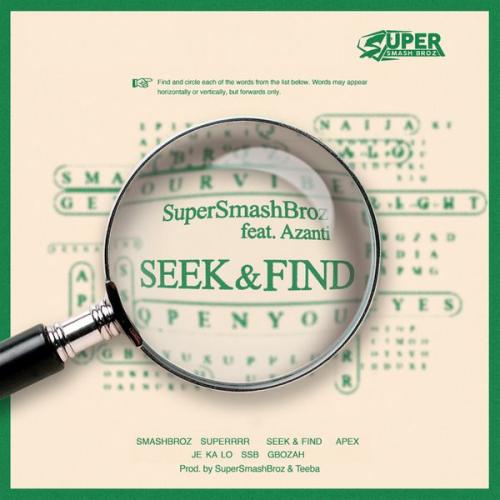 Cover art of SuperSmashBroz – Seek & Find Ft Azanti