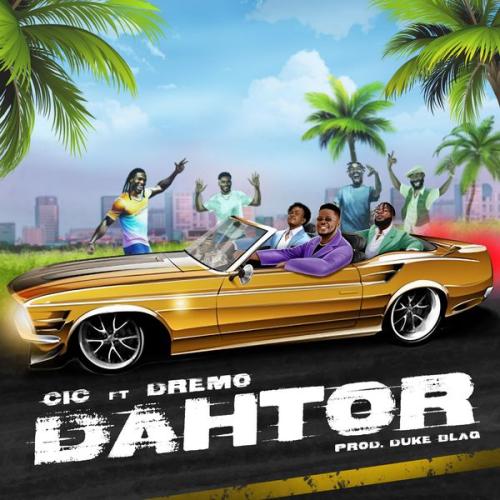 Cover art of C.I.C – Dahtor Ft Dremo