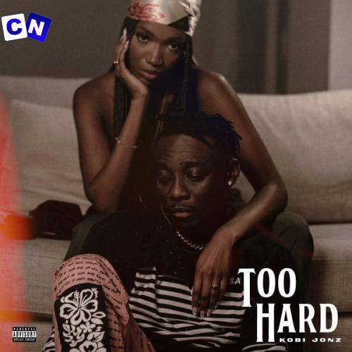 Cover art of Kobi Jonz – Too Hard