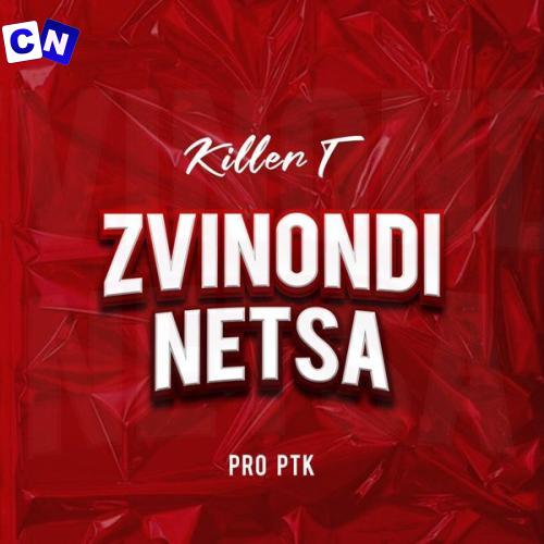 Cover art of Killer T – Zvinondinetsa