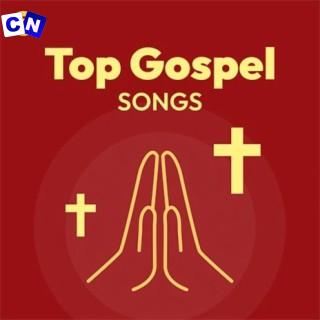 Cover art of Top 100 Praise & Worship Songs Mp3 Download (January, 2025)