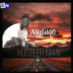 Agyengo – Hustler man