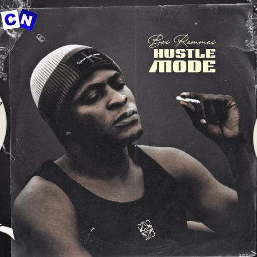 Cover art of Boi Remmei – Hustle Mode