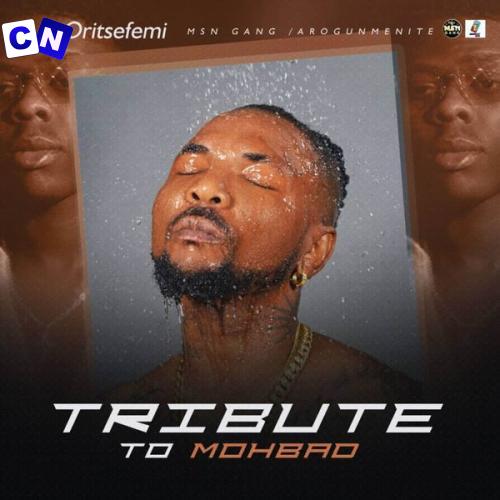 Cover art of Oritse Femi – Tribute to Mohbad