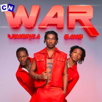 Lomerica Gang – War Latest Songs