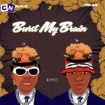 Boydeals – Burst my Brain Ft FEHMI