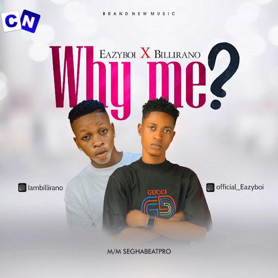 Cover art of NBV Squad – Why Me ft. Eazyboi & Billirano