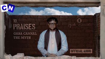 Cover art of Gaba Cannal – Praises Ft. The Myth