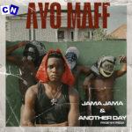 Ayo Maff – Jama Jama