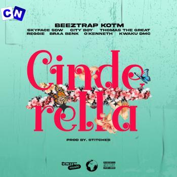 Cover art of Beeztrap Kotm – Cinderella ft Reggie, Kwaku DMC, Skyface SDW, City Boy, Thomas the Great & Braabenk