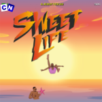 Boj – Sweet Life Ft. Ajebutter22 & Show Dem Camp