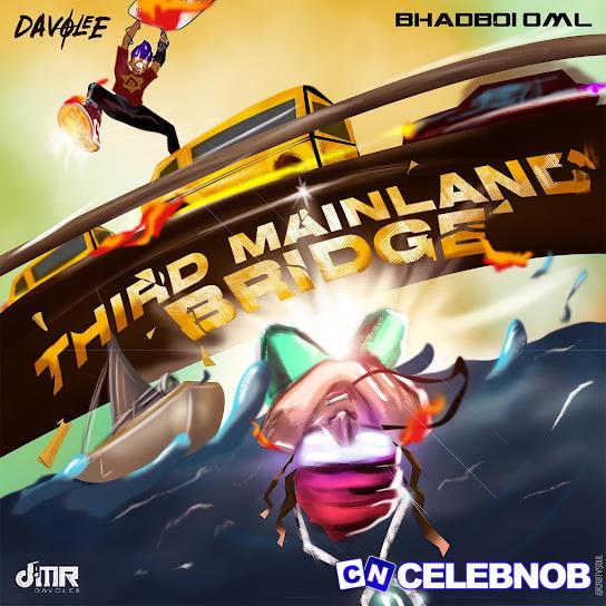 Cover art of Davolee – Third Mainland Bridge Ft BhadBoi OML