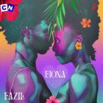 Fazil – Fiona (Sped up)