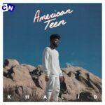 Khalid – Young Dumb & Broke