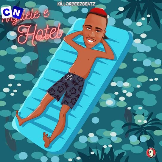 Cover art of Killorbeezbeatz – Ngilele E Hotel