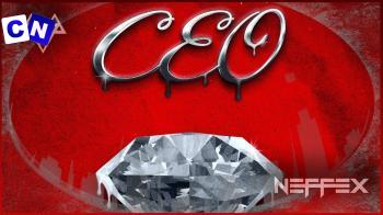 NEFFEX – CEO Latest Songs