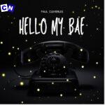 Paul Cleverlee – Hello My Bae