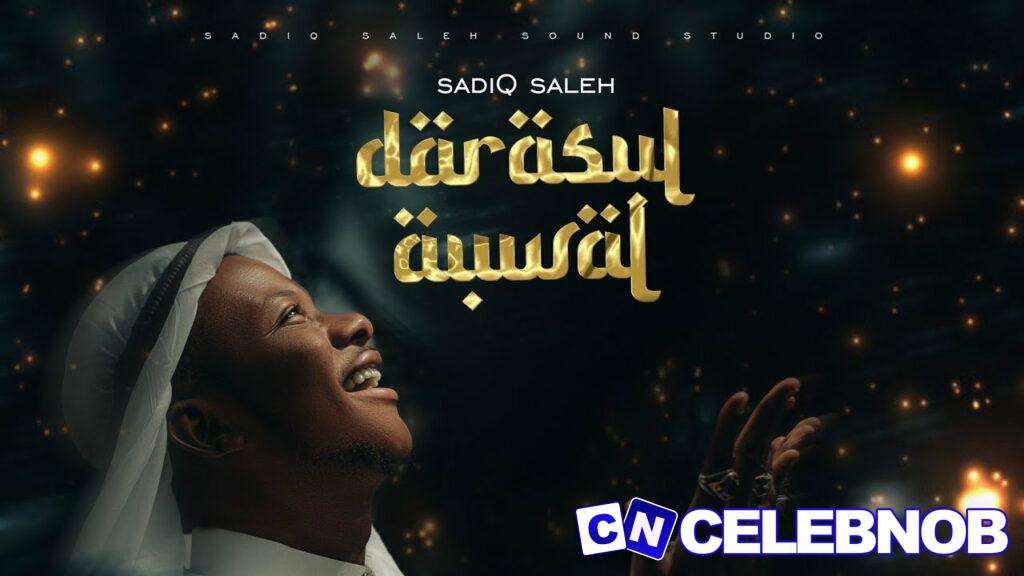 Cover art of Sadiq Saleh – Darasul Auwal Ft. Fati Niger