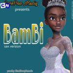 SAXO PAA – BAMBI Ft Jidenna